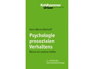 9783170210035 - Psychologie prosozialen Verhaltens - Hans-Werner Bierhoff Kartoniert (TB)