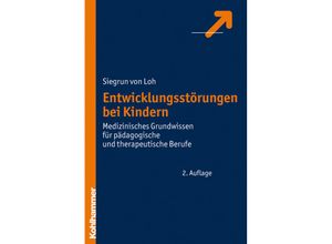 9783170213845 - Entwicklungsstörungen bei Kindern - Siegrun von Loh Gebunden