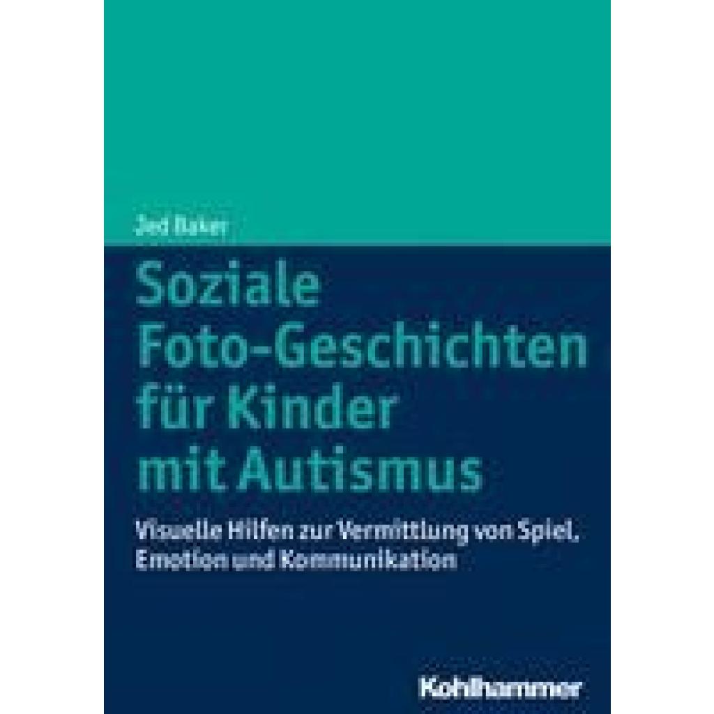 9783170242159 - Baker Jed Soziale Foto-Geschichten für Kinder mit Autismus