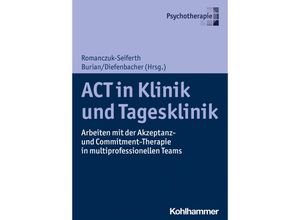 9783170356412 - ACT in Klinik und Tagesklinik Kartoniert (TB)