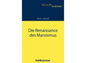 9783170374164 - Die Renaissance des Marxismus - Denis Jdanoff Kartoniert (TB)