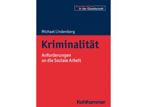 9783170376557 - Kriminalität - Michael Lindenberg Kartoniert (TB)