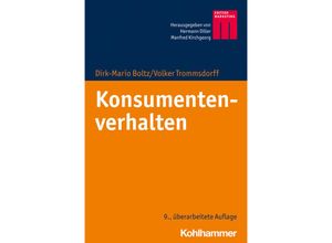 9783170377882 - Kohlhammer Edition Marketing   Konsumentenverhalten - Dirk-Mario Boltz Volker Trommsdorff Kartoniert (TB)