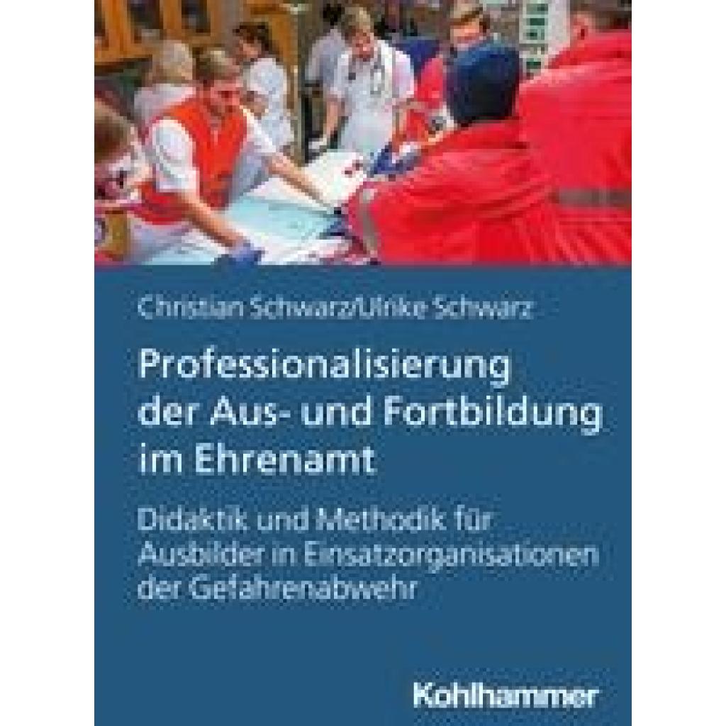 9783170378414 - Schwarz Christian Professionalisierung der Aus- und Fortbildung im Ehrenamt