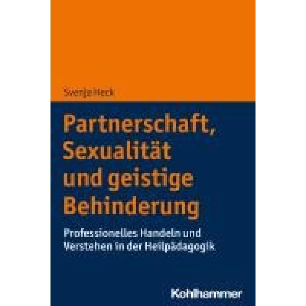 9783170395404 - Heck Svenja Partnerschaft Sexualität und geistige Behinderung