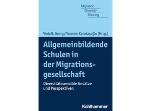 9783170414884 - Allgemeinbildende Schulen in der Migrationsgesellschaft Kartoniert (TB)