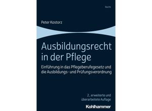 9783170415409 - Ausbildungsrecht in der Pflege - Peter Kostorz Kartoniert (TB)