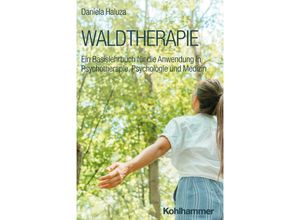 9783170418622 - Waldtherapie - Daniela Haluza Kartoniert (TB)