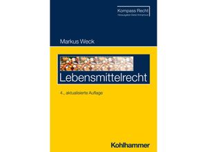 9783170419513 - Lebensmittelrecht - Markus Weck Kartoniert (TB)