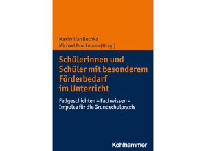 9783170421523 - Schülerinnen und Schüler mit besonderem Förderbedarf im Unterricht Kartoniert (TB)