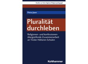 9783170424845 - Pluralität durchleben - Petra Juen Kartoniert (TB)