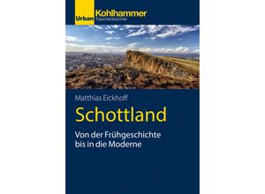 9783170426634 - Schottland - Matthias Eickhoff Kartoniert (TB)