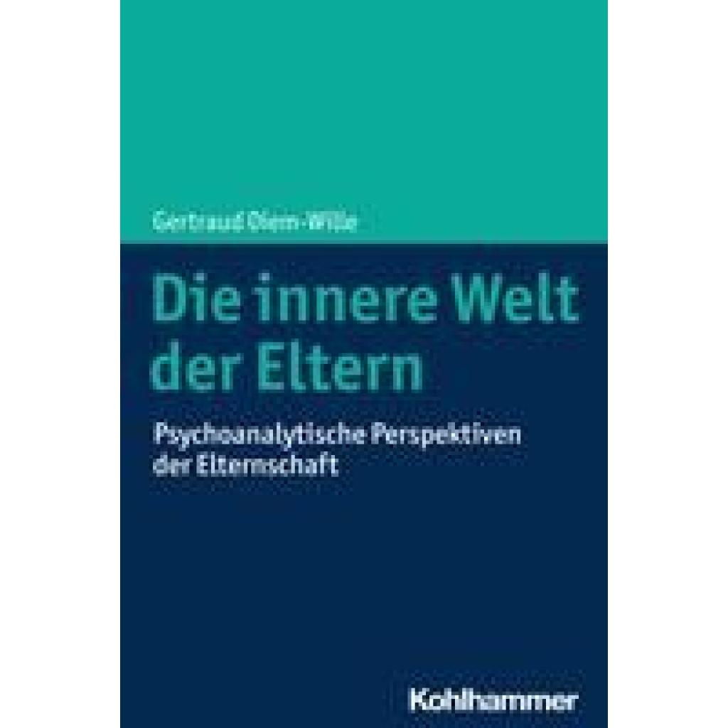 9783170432239 - Diem-Wille Gertraud Die innere Welt der Eltern