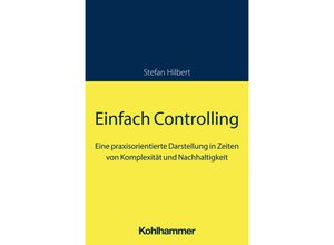 9783170437340 - Einfach Controlling - Stefan Hilbert Kartoniert (TB)