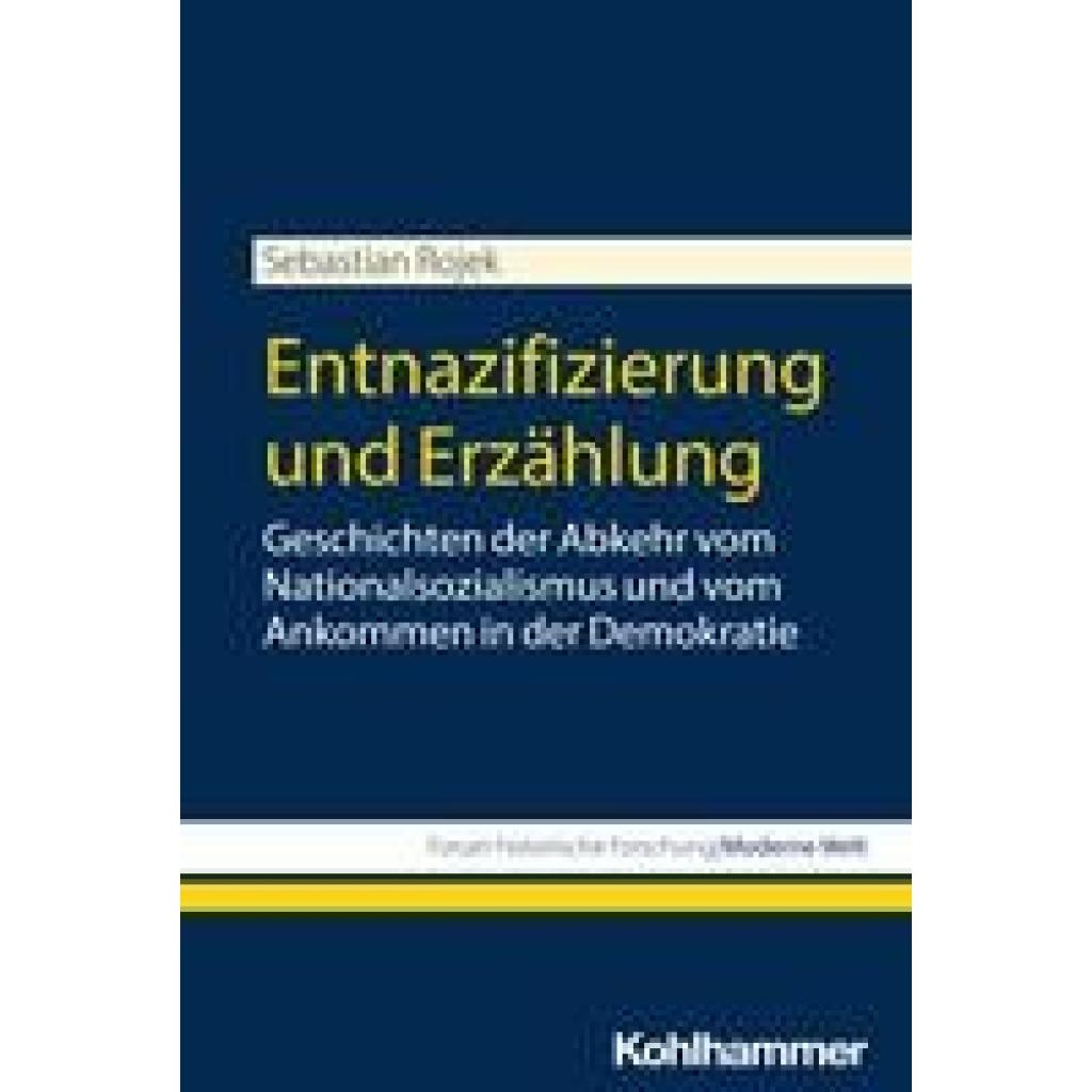 9783170437562 - Rojek Sebastian Entnazifizierung und Erzählung