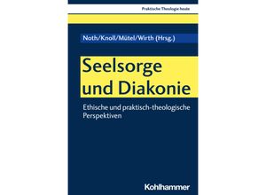 9783170438897 - Seelsorge und Diakonie Kartoniert (TB)