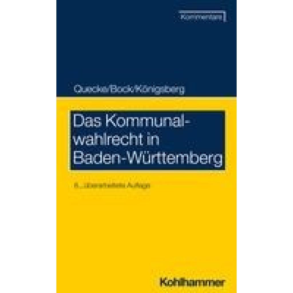 9783170439641 - Quecke Albrecht Das Kommunalwahlrecht in Baden-Württemberg