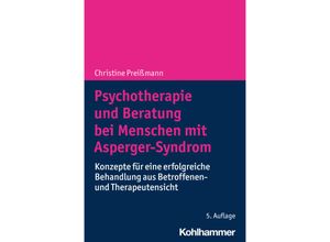 9783170440630 - Psychotherapie und Beratung bei Menschen mit Asperger-Syndrom - Christine Preißmann Kartoniert (TB)