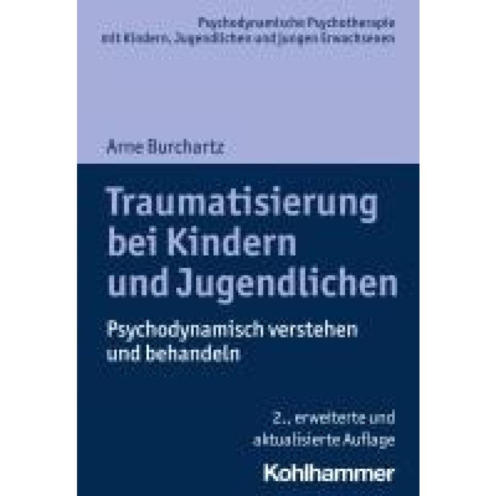 9783170441187 - Burchartz Arne Traumatisierung bei Kindern und Jugendlichen