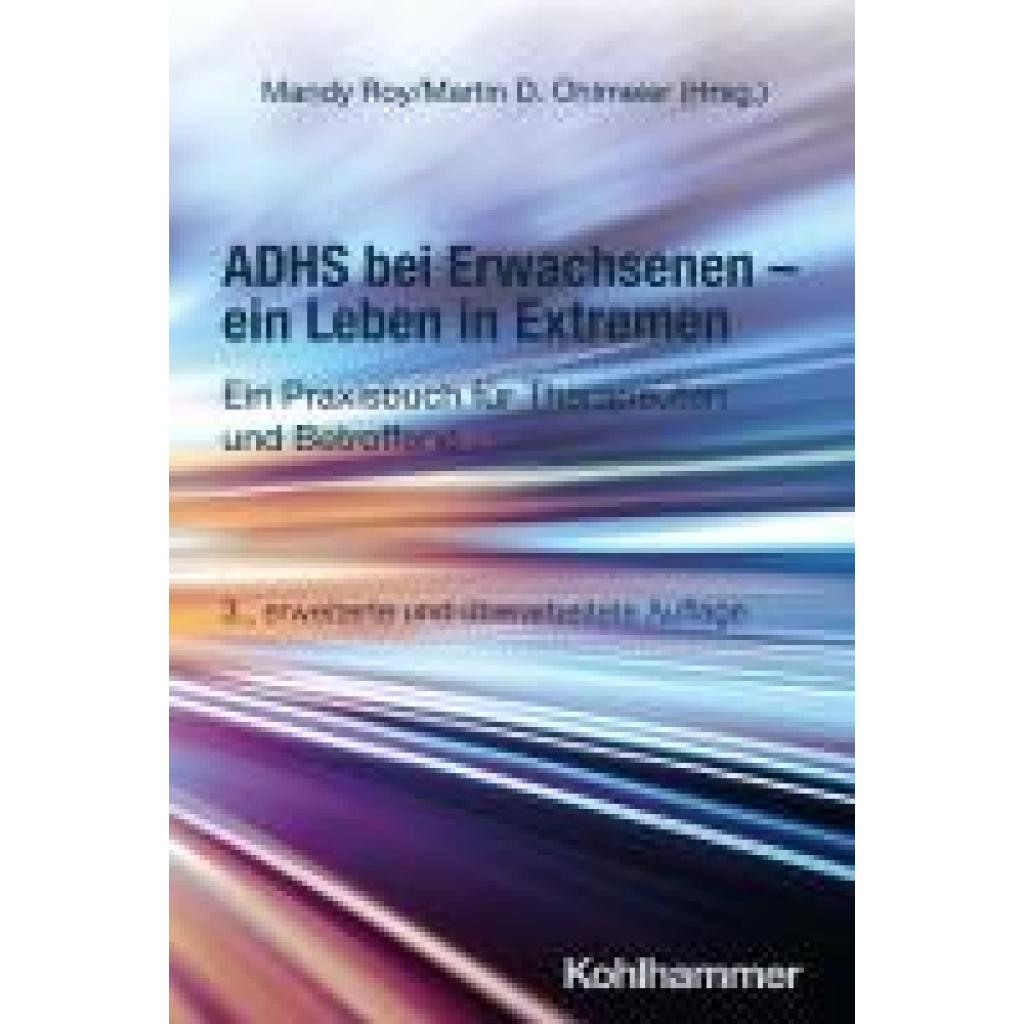 9783170441415 - ADHS bei Erwachsenen - ein Leben in Extremen 9783170441415 - ADHS bei Erwachsenen - ein Leben in Extremen