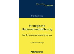 9783170444690 - Strategische Unternehmensführung - Thorsten Krings Kartoniert (TB)