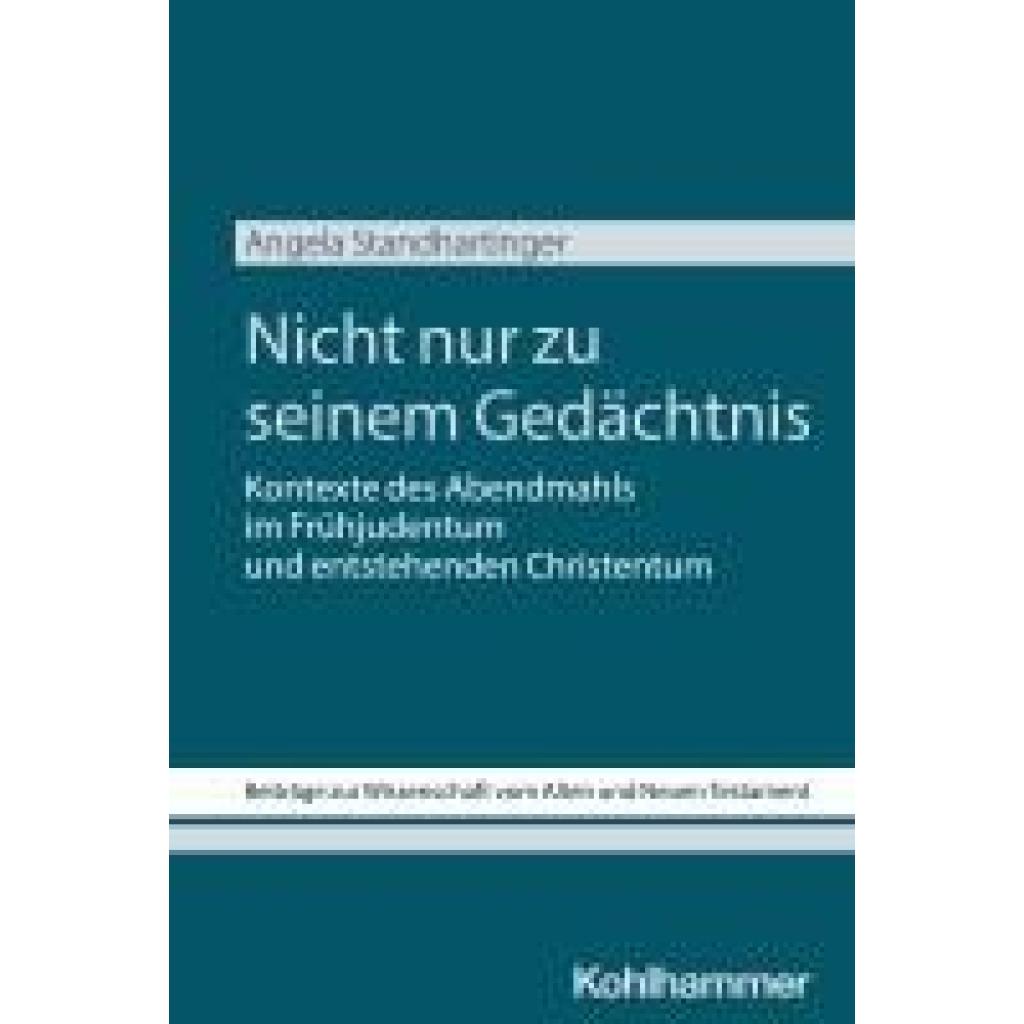 9783170452558 - Standhartinger Angela Nicht nur zu seinem Gedächtnis