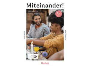 9783190018956 - Miteinander! Deutsch für Alltag und Beruf B11 m 1 Buch m 1 Beilage - Dagmar Giersberg Ines Haelbig Lukas Mayrhofer Kartoniert (TB)