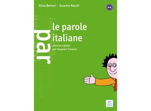 9783190053636 - Le parole italiane - Silvia Bertoni Susanna Nocchi Kartoniert (TB)