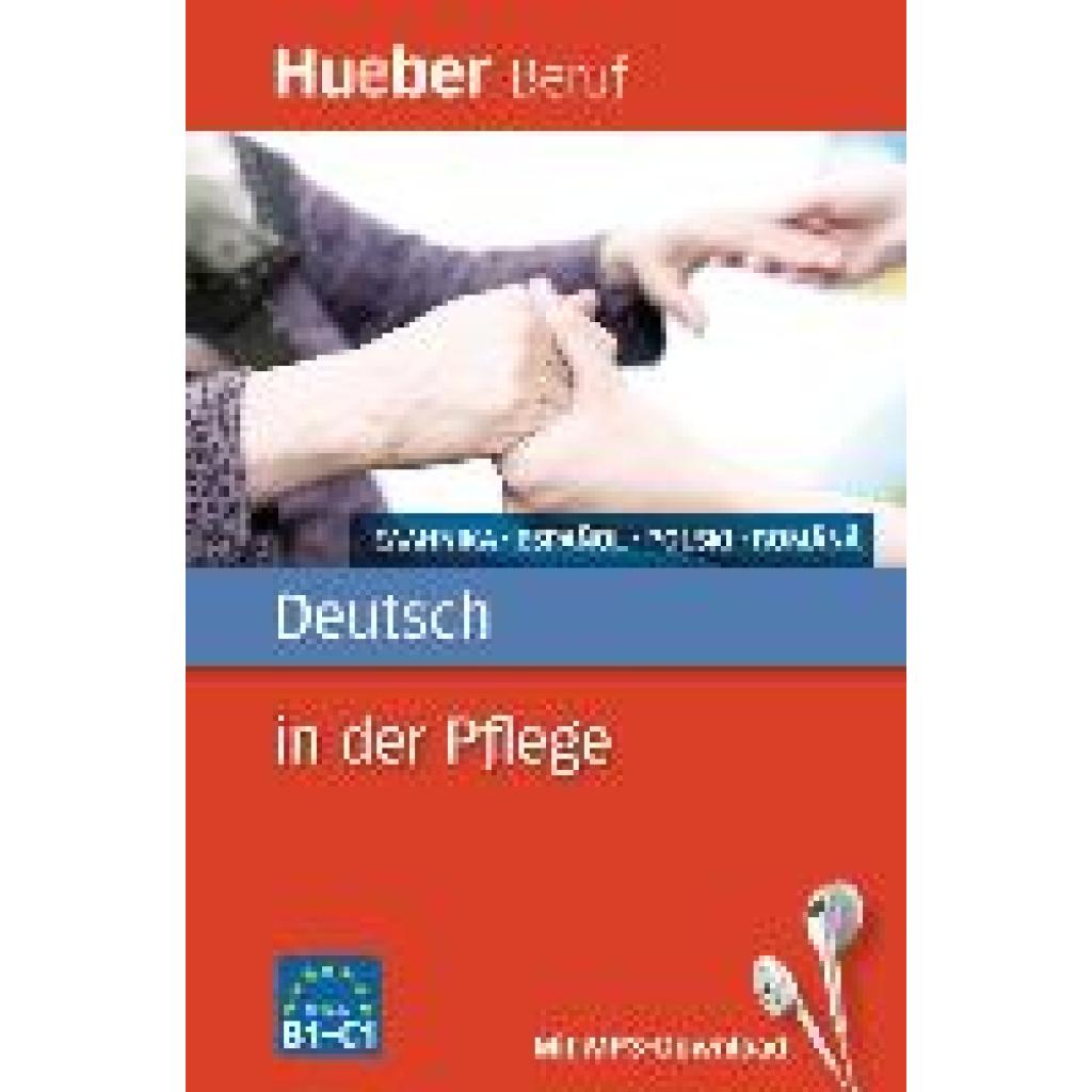 9783190074761 - Hueber Beruf   Deutsch in der Pflege - Griechisch Spanisch Polnisch Rumänisch - Angelika Gajkowski Ioannis Metaxas Flex Einband