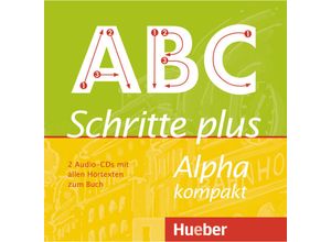 9783190214525 - Schritte plus Alpha kompakt - 2 Audio-CDs mit allen Hörtexten zum Buch - Anja Böttinger (Hörbuch)