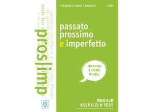 9783190253753 - Passato prossimo e imperfetto - Claudia Brighetti Alice Fatone Tania Pasqualini Kartoniert (TB)