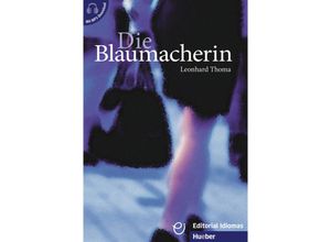 9783190317233 - Erzählungen   Die Blaumacherin - Leonhard Thoma Kartoniert (TB)