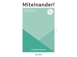 9783190318926 - Miteinander! Deutsch für Alltag und Beruf   Miteinander! Deutsch für Alltag und Beruf A12 - Anja Schwennsen Kartoniert (TB)