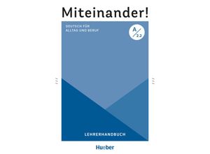 9783190318940 - Miteinander! Deutsch für Alltag und Beruf   Miteinander! Deutsch für Alltag und Beruf A22 - Anja Schwennsen Kartoniert (TB)