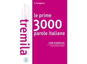 9783190353637 - Le prime 3000 parole italiane con esercizi - Roberto Tartaglione Kartoniert (TB)