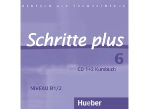 9783190419166 - Schritte plus - Deutsch als Fremdsprache Bd6 2 Audio-CDs zum Kursbuch - Silke Hilpert Anne Robert Anja Schümann Franz Specht (Hörbuch)