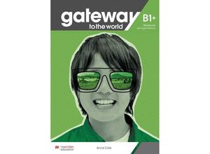 9783190429851 - Gateway to the world B1+ m 1 Buch m 1 Beilage - Anna Cole Kartoniert (TB)