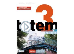 9783190433810 - totem - Ausgabe für den deutschsprachigen Raum 3 totem 3 - Ausgabe für den deutschsprachigen Raum m 1 Buch m 1 Beilage - Marie-José Lopes Jean-Thierry Le Bougnec Kartoniert (TB)