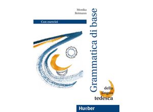 9783190515752 - Grundstufen-Grammatik für DaF - Zweisprachige Ausgaben   Grammatica di base della lingua tedesca - Monika Reimann Kartoniert (TB)