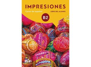 9783190645084 - Impresiones Internacional 4 m 1 Buch m 1 Beilage - Olga Balboa Sánchez Montserrat Varela Navarro Luz Astrid Sánchez Triana Kartoniert (TB)