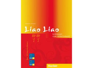 9783190654369 - Liao Liao - Der Chinesischkurs Liao Liao - Thekla Chabbi Geheftet