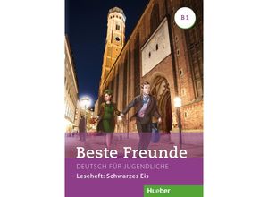 9783190810536 - Beste Freunde - Deutsch für Jugendliche   B1   Leseheft Schwarzes Eis - Annette Vosswinkel Geheftet