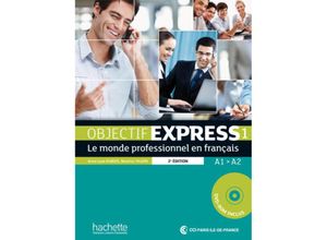 9783190833795 - Objectif Express 1 - 2e édition   Nouvelle édition m 1 Buch m 1 Beilage - Anne-Lyse Dubois Béatrice Tauzin Kartoniert (TB)