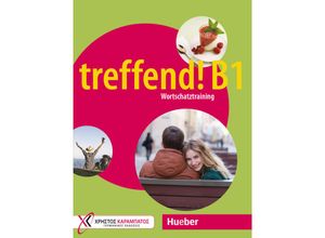 9783190916849 - treffend! B1 - Wortschatztraining - Georgios Karanassos Annette Starosta Kartoniert (TB)