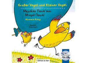 9783190995974 - Großer Vogel und Kleiner Vogel Deutsch-Griechisch mit Audio-CD - Glummie Riday Gebunden