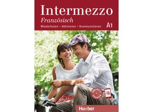 9783191196004 - Intermezzo Französisch   Intermezzo Französisch A1 - Sabine Lippi Danila Piotti Kartoniert (TB)