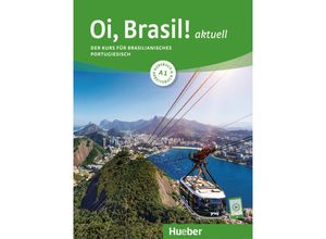 9783191254209 - Oi Brasil! aktuell   Oi Brasil! aktuell A1 - Nair Nagamine Sommer Odete Nagamine Weidmann Armindo José de Morais Kartoniert (TB)