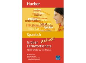 9783191294939 - Großer Lernwortschatz Spanisch aktuell - Pedro Álvarez Olañeta Trinidad Bonachera Álvarez Flex Einband