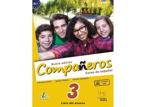 9783192745027 - Compañeros Nueva edicion 3 Compañeros 3 - Nueva edición m 1 Buch m 1 Beilage - Francisca Castro Ignacio Rodero Carmen Sardinero Kartoniert (TB)