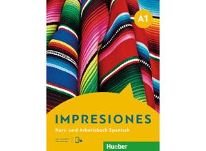 9783193045454 - Impresiones A1 m 1 Buch m 1 Beilage - Olga Balboa Sánchez Claudia Teissier de Wanner Montserrat Varela Navarro Kartoniert (TB)